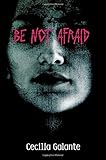 Be Not Afraid