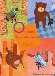 On prend des médicaments