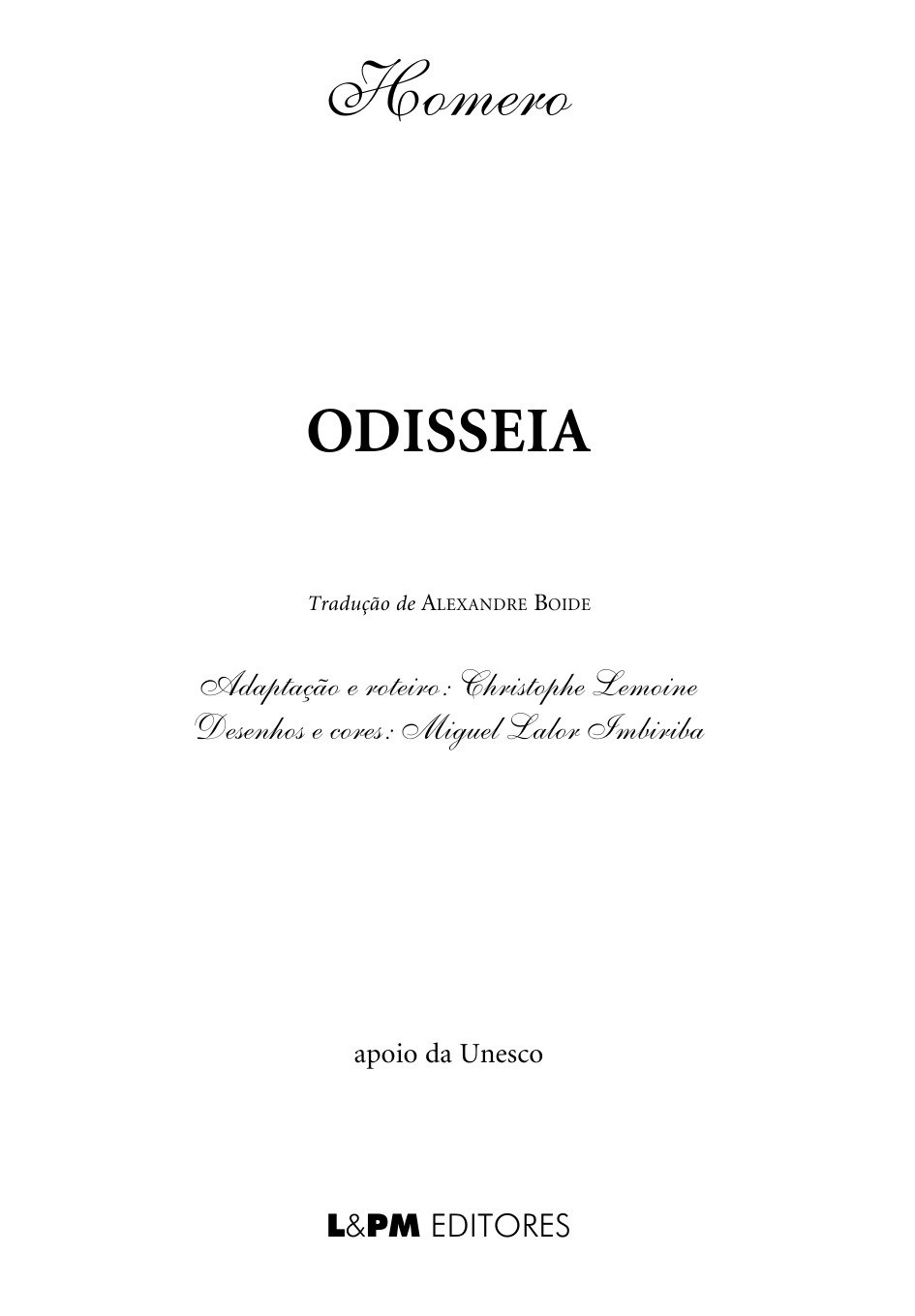 Odisseia 1ª Ed 2012 Quadrinhos Alexandre Boide Autor 9788525425775 Amazon Com Books