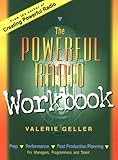 The Powerful Radio Workbook by Valerie Geller