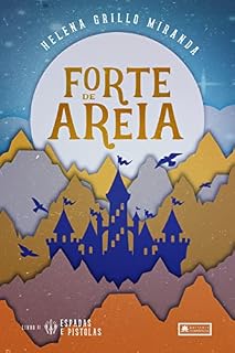 Livro Forte de Areia (Espadas e Pistolas Livro 2)