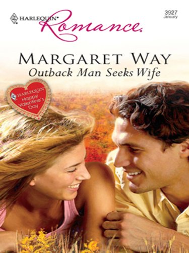 Outback Man Seeks Wife (Outback Marriages)