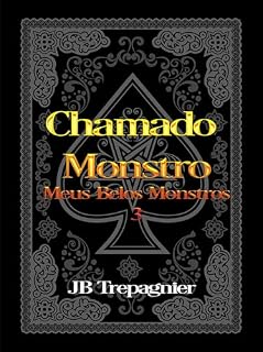 Livro Chamado Monstro (Meus Belos Monstros 3)