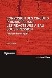 Corrosion des circuits primaires dans les réacteurs à eau sous pression