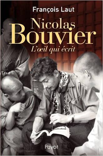 Amazon Fr Nicolas Bouvier L Oeil Qui Ecrit Laut Francois Livres