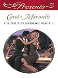 The Italian's Marriage Bargain (The Italian Husbands Book 9)
