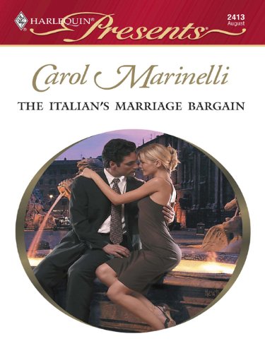 The Italian's Marriage Bargain: A Secret Baby Romance (The Italian Husbands Book 9)