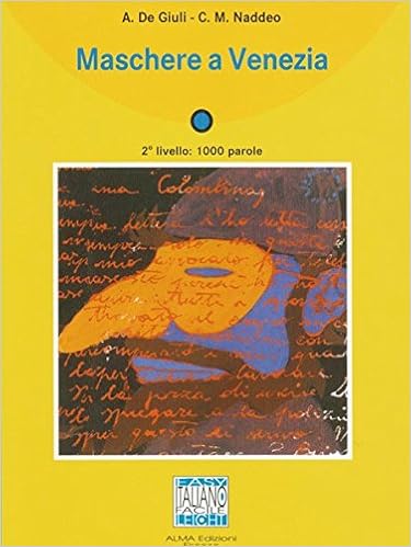 Maschere A Venezia Lekture Mit Audio Cd Italiano Facile Amazon De De Giuli Alessandro Naddeo Ciro Massimo Bucher