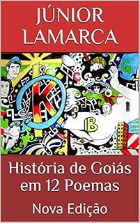 Livro História de Goiás em 12 Poemas: Nova Edição