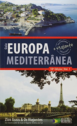 Livro Guia Europa Mediterrânea Volume 1. Coleção o Viajante
