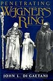 Penetrating Wagner's Ring: An Anthology (Da Capo Paperback) (1991-04-03)