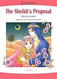 The Sheikh's Proposal: Harlequin comics by BARBARA MCMAHON, Mizuho Ayabe