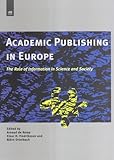 Image de Academic Publishing in Europe-APE2006: The Role of Information in Science and Society (Stand Alone)