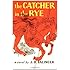 The Catcher in the Rye
