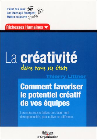 La  créativité dans tout ses états