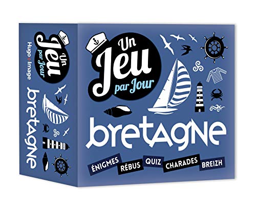 Un jeu par jour Bretagne 2019 : Enigmes - Rébus - Quiz - Charades - Breizh by 