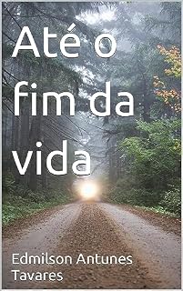 Livro Até o fim da vida