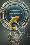 What the Best College Students Do