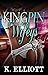 Kingpin Wifeys Season II, Part 2: The Bad Guy (Kingpin Wifeys Season 2)