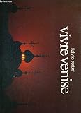 Vivre Venise by 
