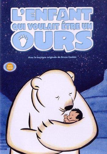 L'enfant Qui Voulait Être Un Ours