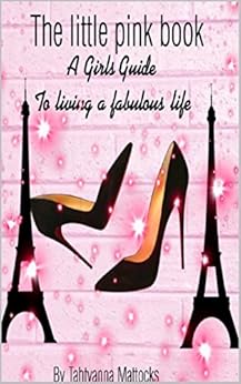 The Little Pink Book Living A Fabulous Life Book 1