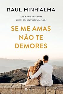 Livro Se Me Amas Não Te Demores