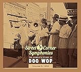 Street Corner Symphonies: The Complete Story of Doo Wop, Vol. 5: 1953