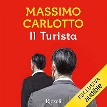 Massimo Carlotto – Il turista (2017) mp3 - 128kbps