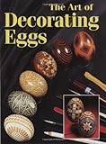 The Art of Decorating Eggs by Gabriella Szutor