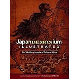Japandemonium Illustrated: The Yokai Encyclopedias of Toriyama Sekien