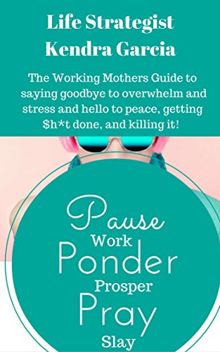 Amazoncom Pause Ponder Pray The Working Mothers -