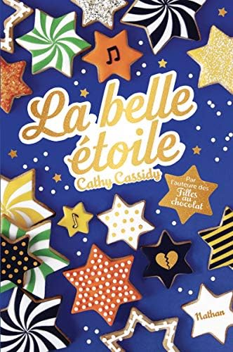 La Belle étoile - Dès 11 ans (Grand format Cathy Cassidy) (French Edition)