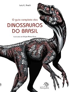 Livro O guia completo dos dinossauros do Brasil