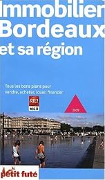Immobilier Bordeaux et sa région