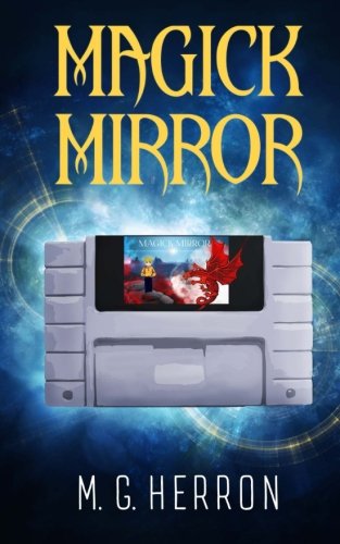 Magick Mirror: A Video Game Fantasy Story