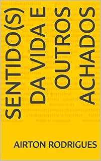 Livro Sentido(s) da vida e outros achados