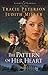 The Pattern of Her Heart (Lights of Lowell Book #3) by Tracie Peterson, Judith Miller