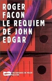 Le  requiem de John Edgar