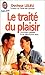 Le traité du plaisir by 
