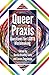 Queer Praxis: Questions for LGBTQ Worldmaking by Dustin Bradley Goltz, Jason Zingsheim