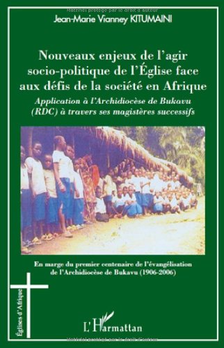 Nouveaux enjeux de l'agir socio-politique de l'Église face aux défis de la société en Afrique