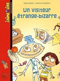 Un  visiteur étrange-bizarre