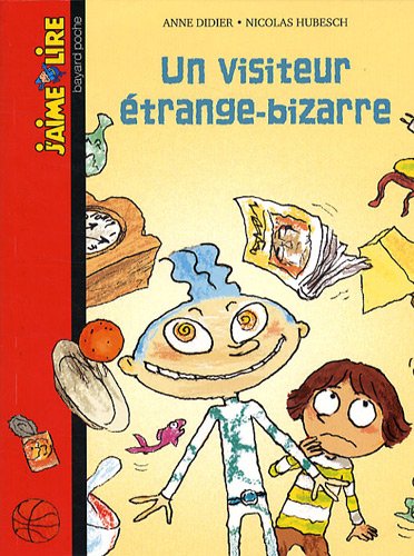 Un  visiteur étrange-bizarre