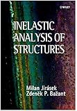 Inelastic Analysis of Structures