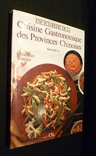 Download Encyclopédie de la cuisine gastronomique des provinces chinoises (Beaux livres) PDF