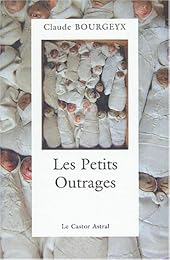 Les  petits outrages