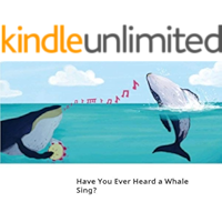 Have you ever heard a whale sing: World's best picture books book cover Have you ever heard a whale sing: World's best picture books book cover