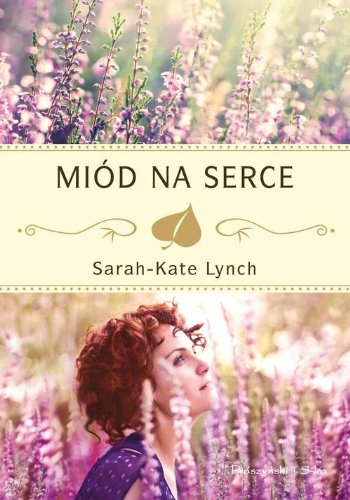 Miód na serce