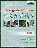 Integrated Chinese, Level 1, Part 2: Textbook, Simplified Characters, Second Edition (Chinese Edition)